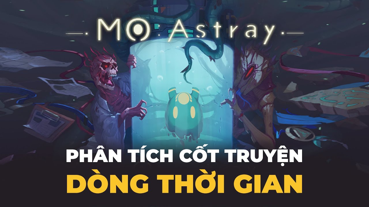 MO: ASTRAY | Dòng Thời Gian Và Những Bí Ẩn Bị Bỏ Sót