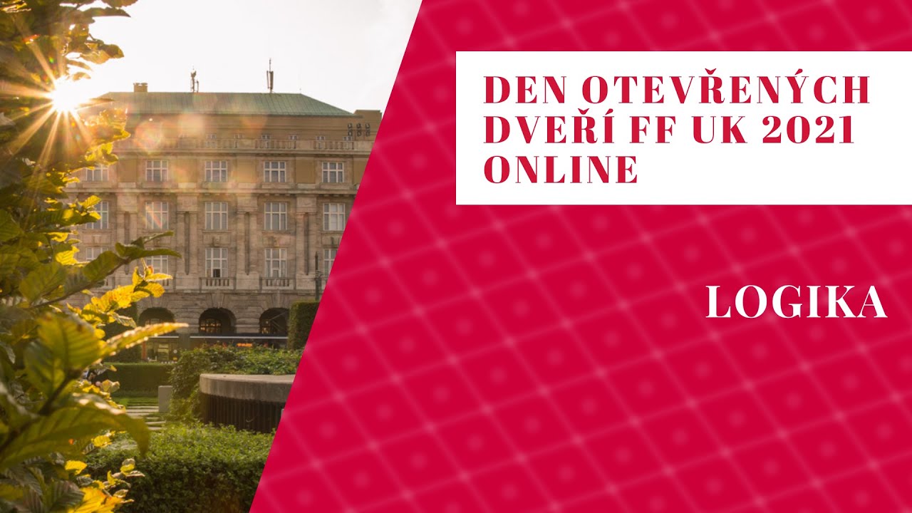 Den otevřených dveří FF UK 2021: Logika