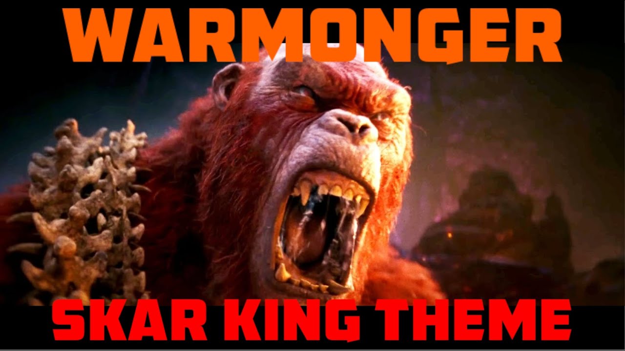 Warmonger - Fan Made Skar King Theme (Monsterverse Rescored: GxK)