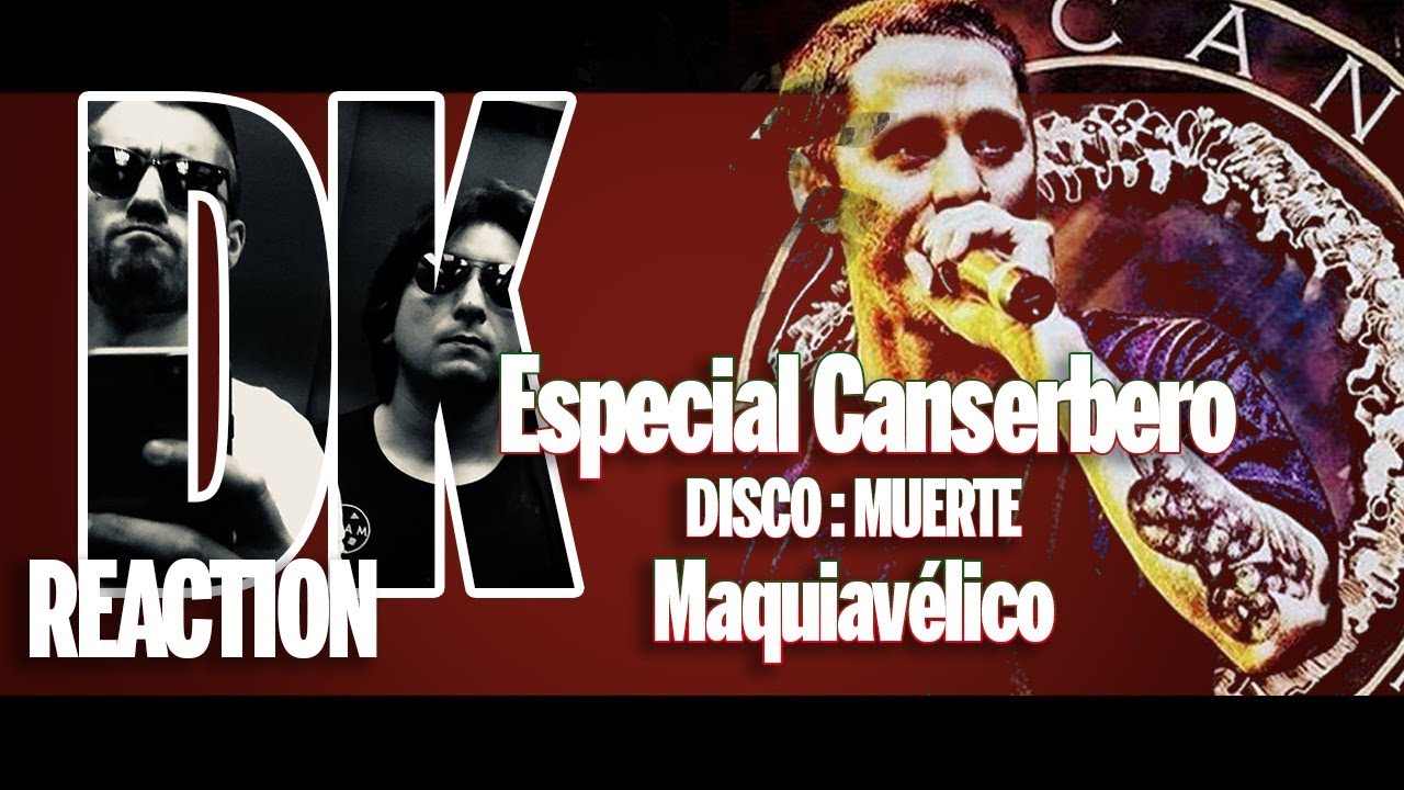 Reacción Maquiavélico - Canserbero