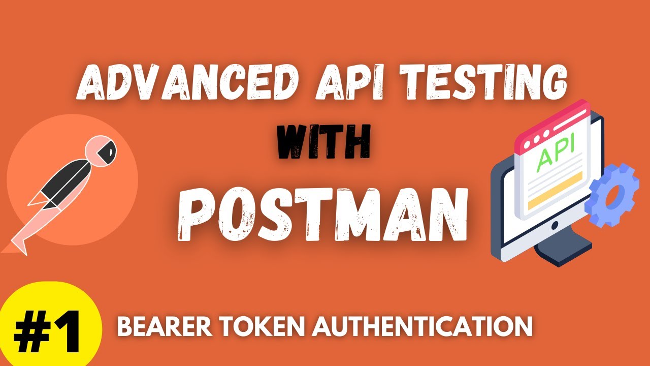 Расширенное тестирование с помощью Postman — аутентификация токена на предъявителя с помощью скрипта