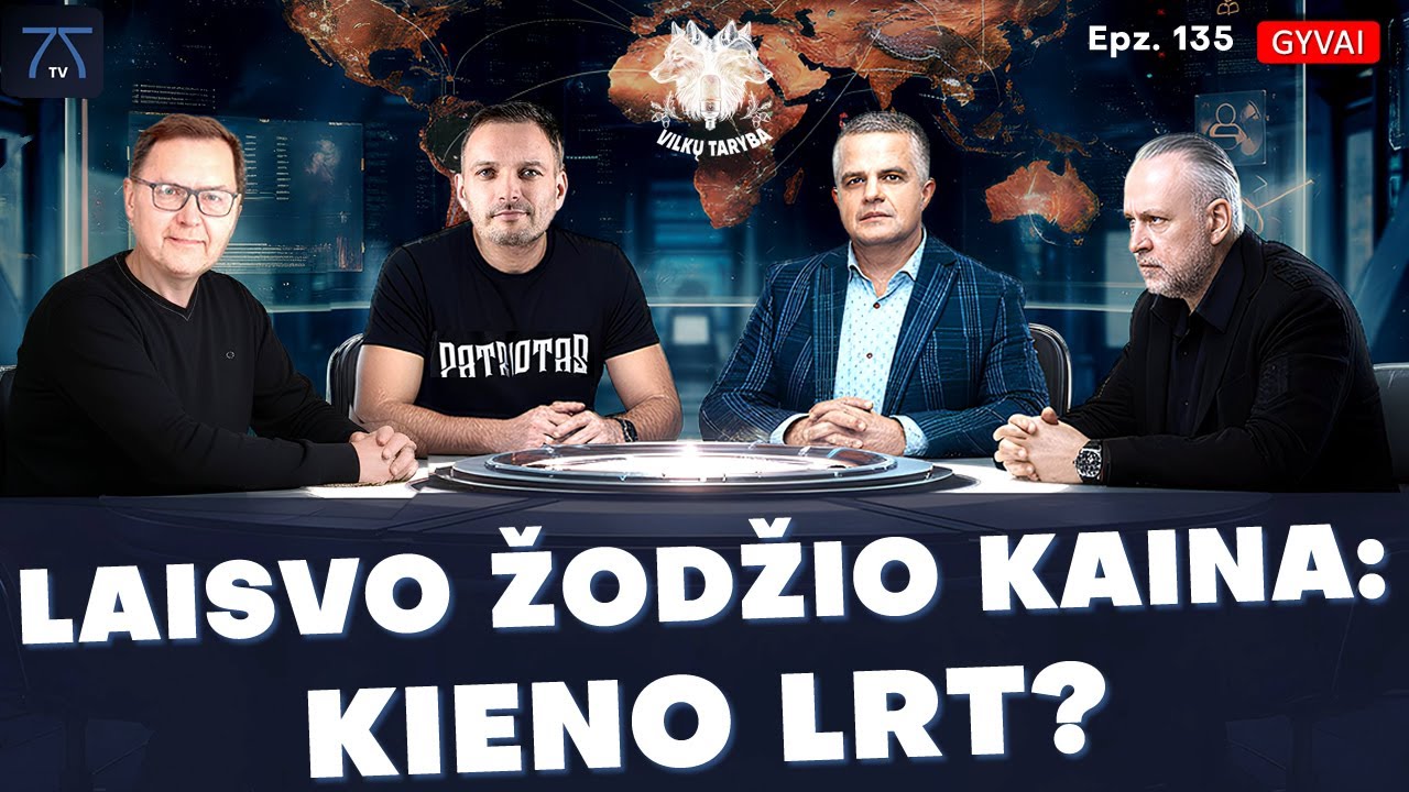 Vilkų Taryba 135 - Žodžio laisvės kaina: Kieno LRT?
