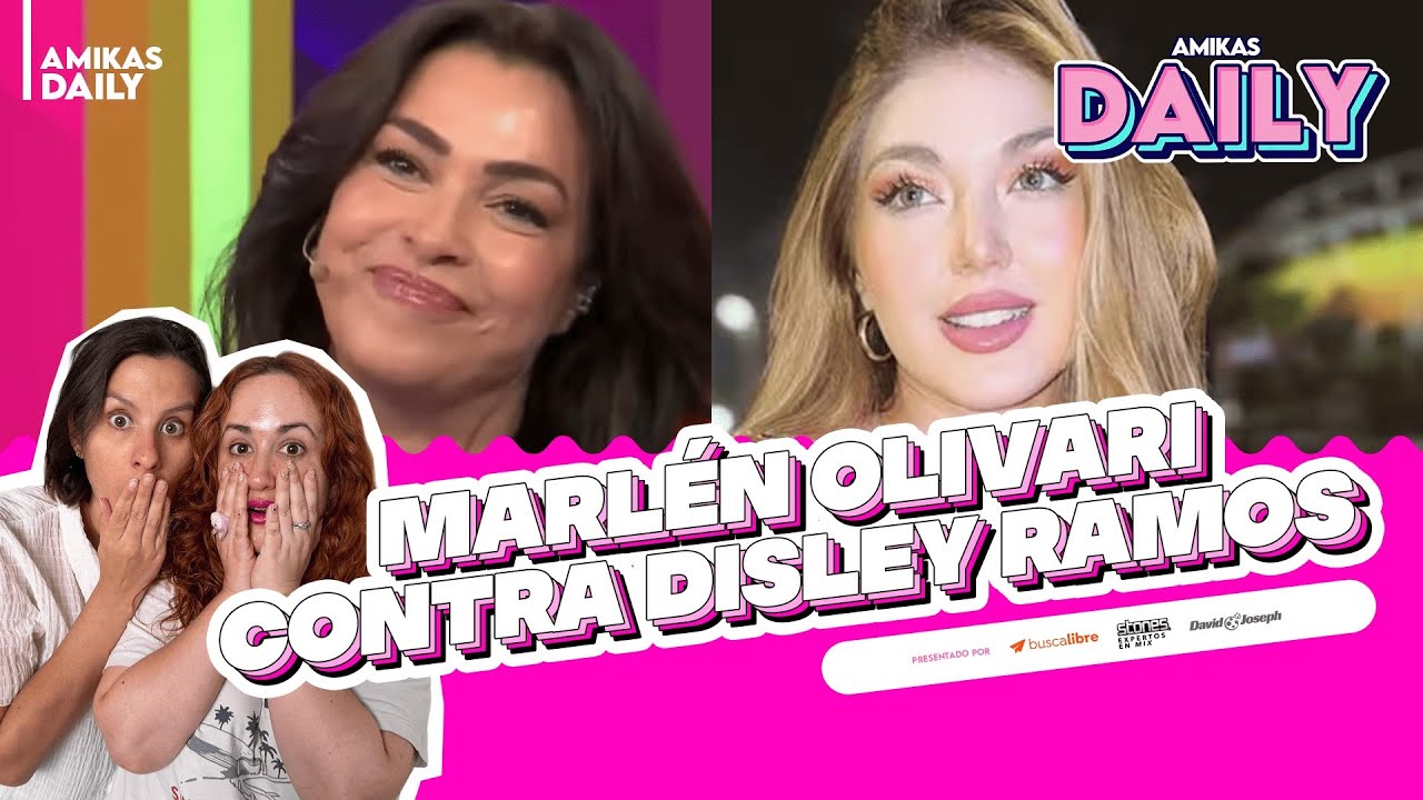 VIÑA 2026: MARLÉN OLIVARÍ con todo contra DISLEY RAMOS + ¡Repasamos reinas de viña! | Amikas Daily