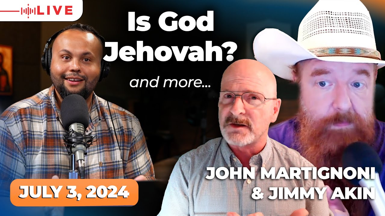 John Martignoni & Jimmy Akin | July 3, 2024 | Catholic Answers Live