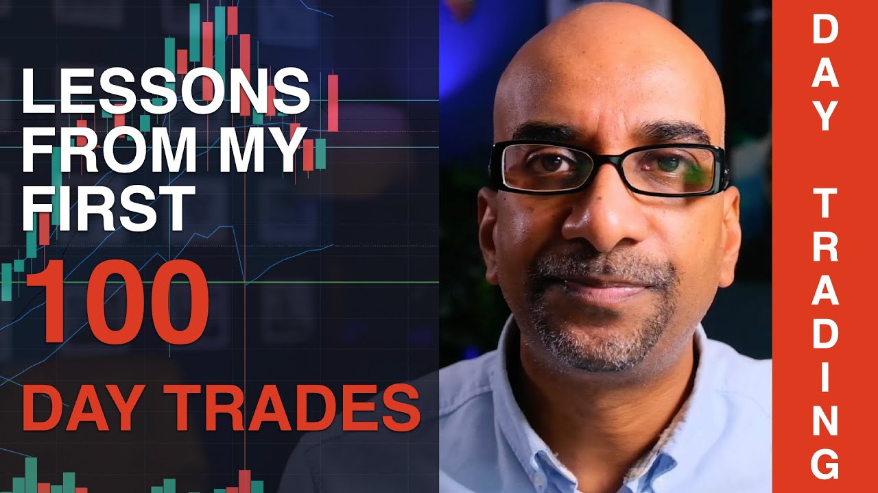 MY FIRST 100 DAY TRADES | Lessons Learnt - DAY TRADING | Honest Review
