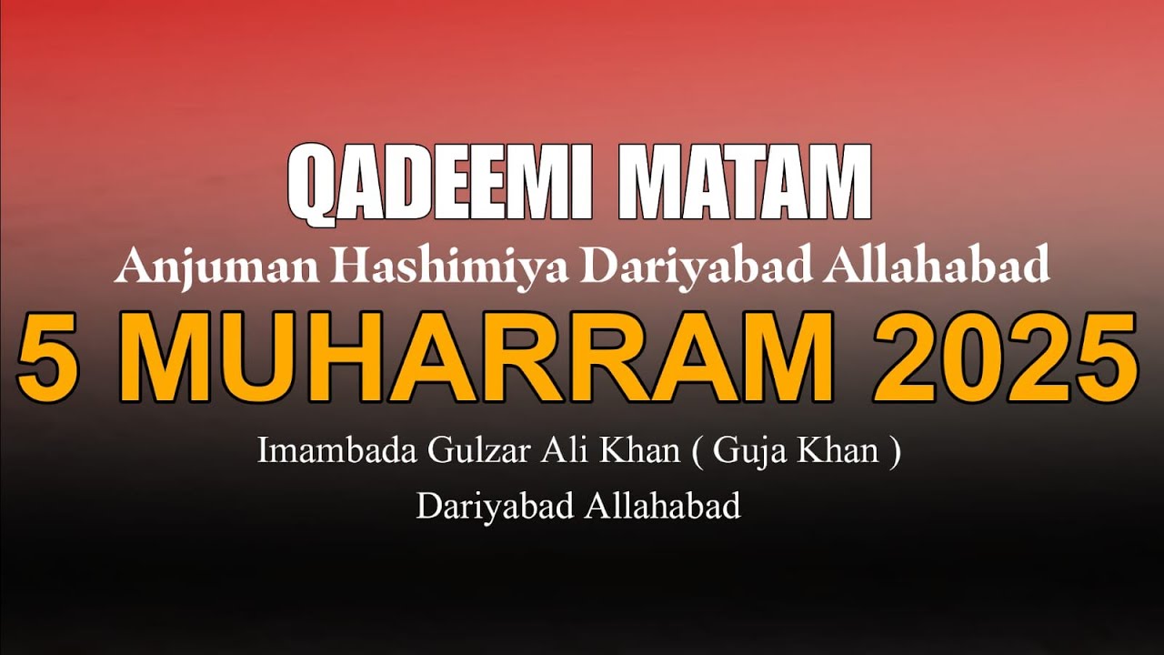 Qadeemi Matam Anjuman Hashimiya Dariyabad | 5 Muharram 2025 | Imambada Gulzar Ali Khan Dariyabad