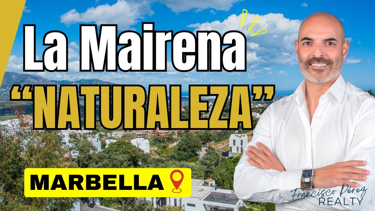 La Mairena de Marbella es la JOYA OCULTA de la Costa del Sol?