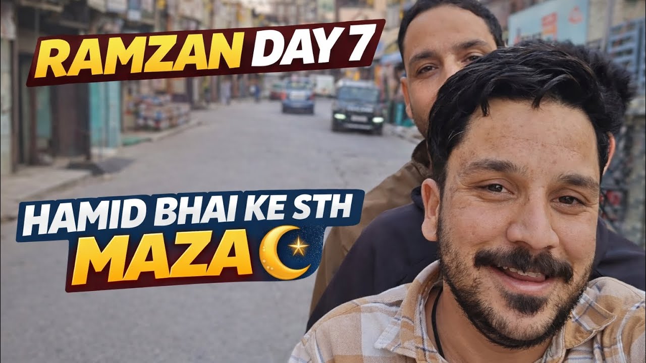 2 Mahine Baad Hamid Bhai Ke Sath ❤️ | Ramzan Day 7 Vlog