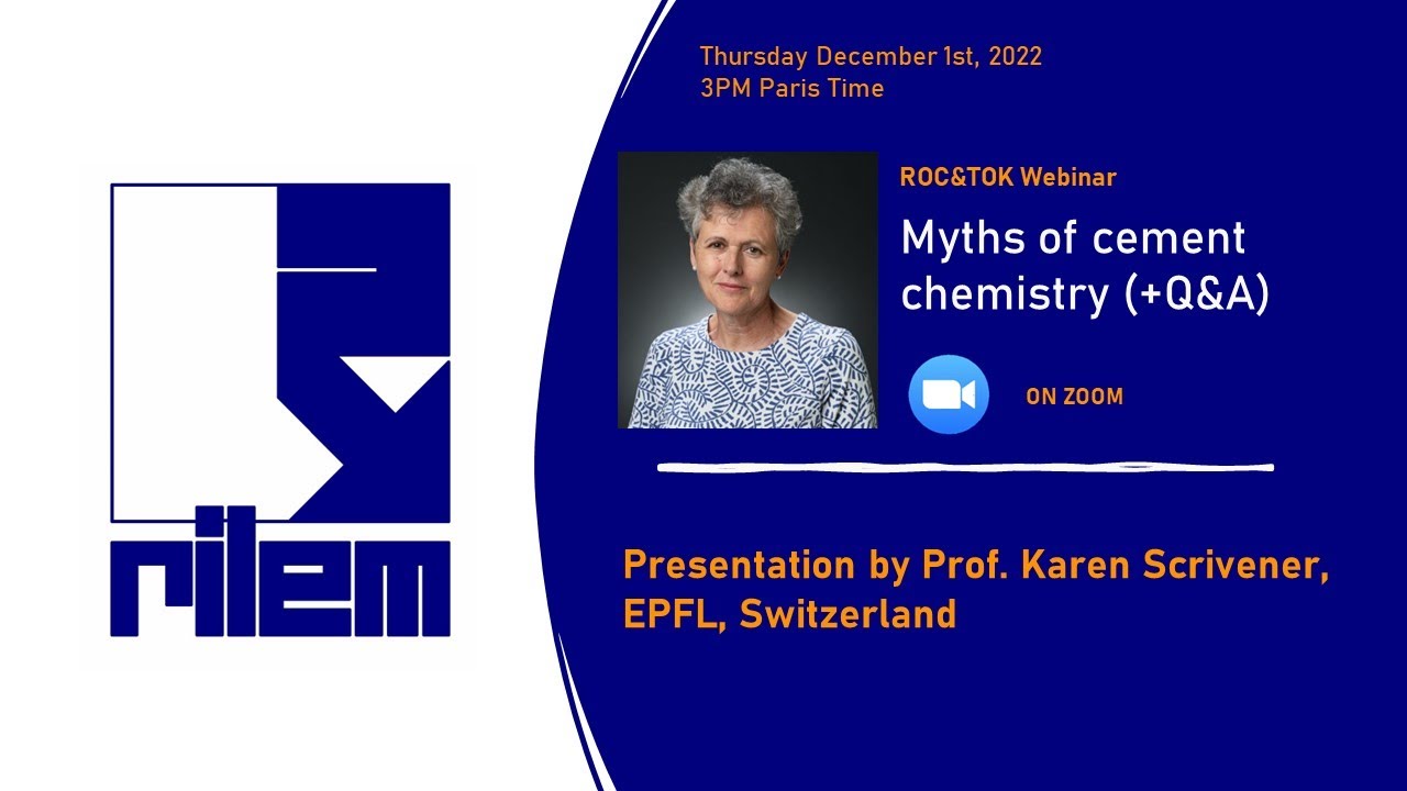 Myths of cement chemistry by Prof. Karen Scrivener, EPFL, Switzerland