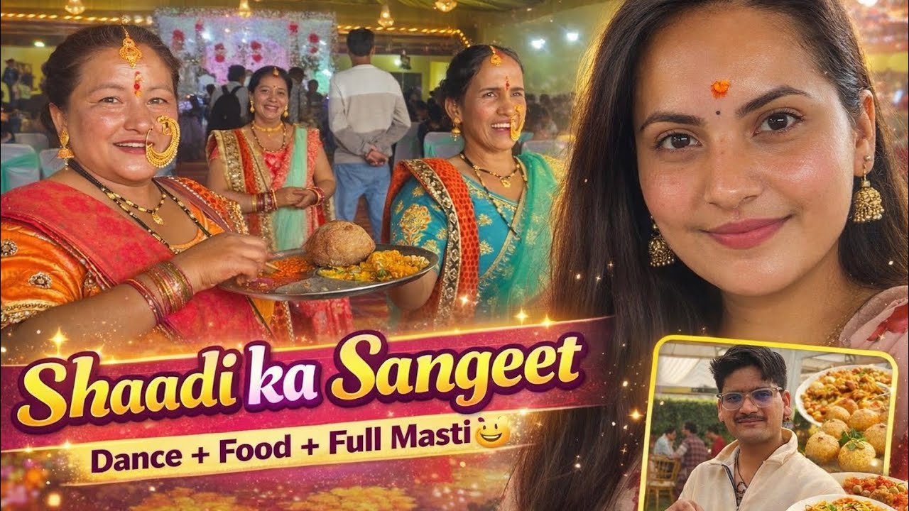 Shaadi ka Sangeet Vlog 💃 | Dance, Masti & Street Food | Wedding Vlog Part 2🥰