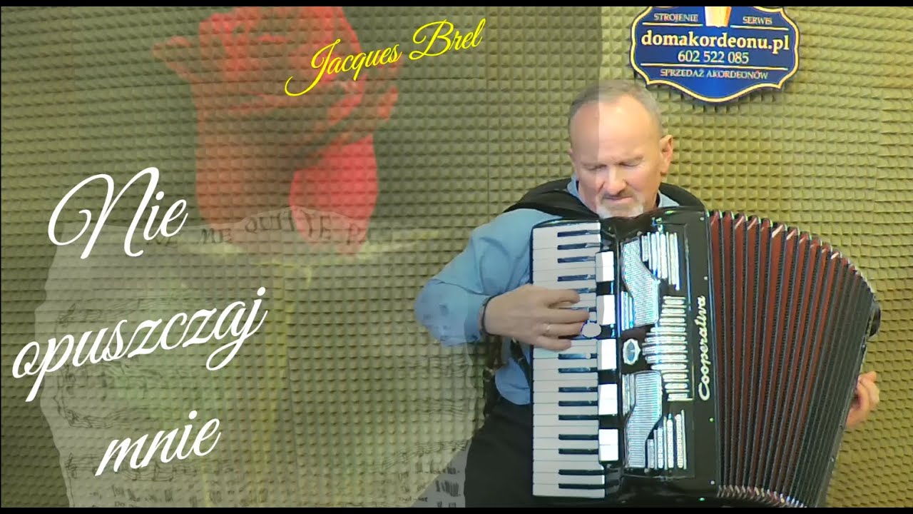Ne me quitte pas ( Nie opuszczaj mnie )  -  J. Brel