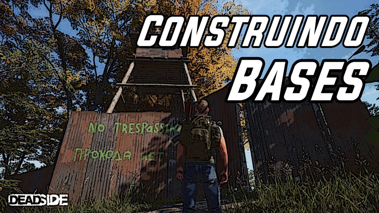 COMO CRIAR SUA BASE | DEADSIDE