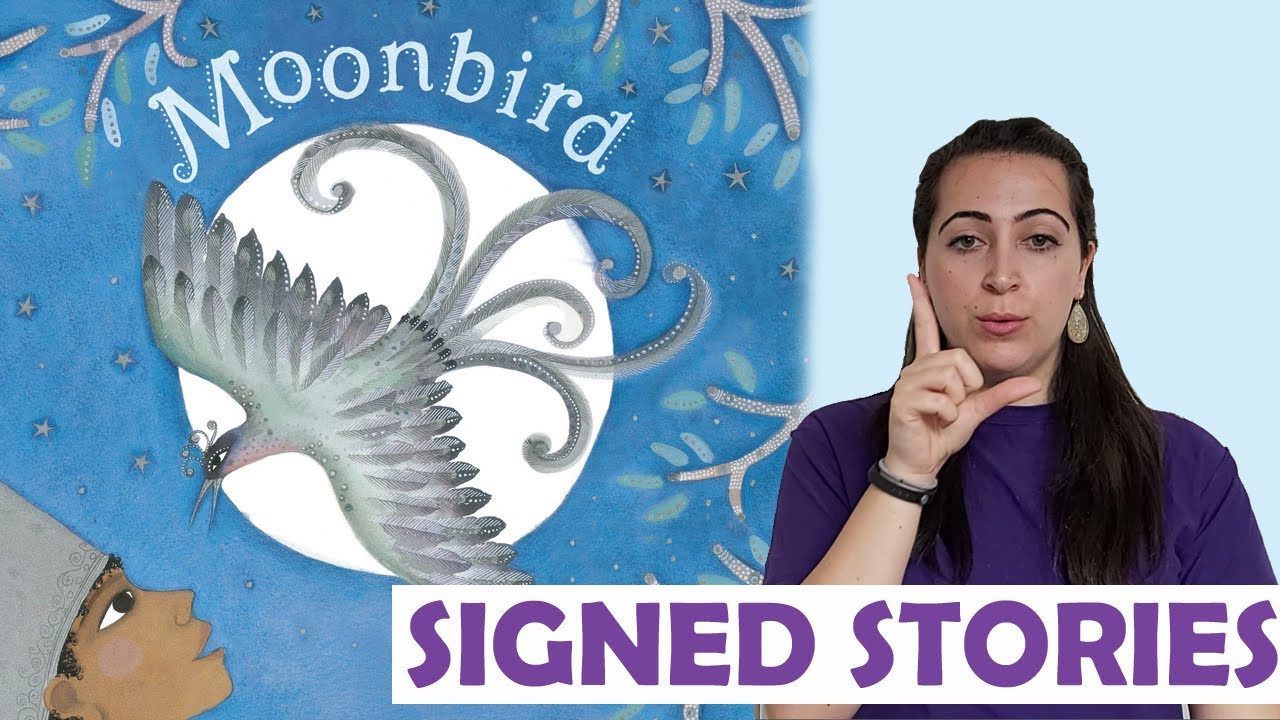 Signed Story - Moonbird - British Sign Language - (BSL)/SSE