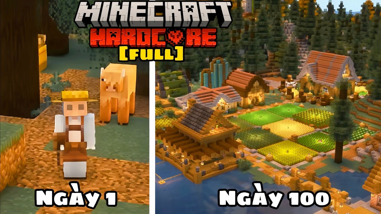 Dành 100 Ngày Để Xây Dựng Nông Trại Ấm Cúng Trong Minecraft Hardcore!!