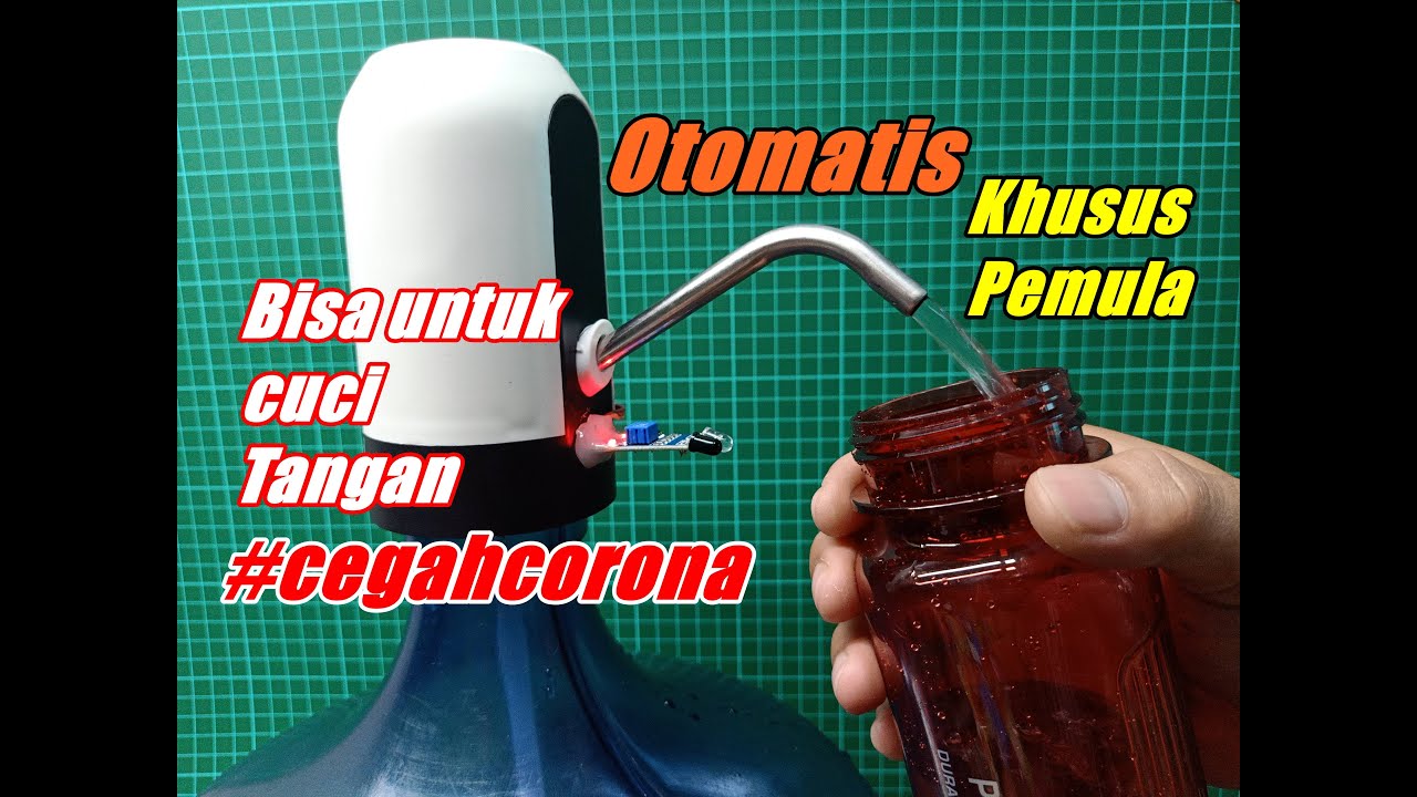 Membuat pompa galon otomatis || Membuat tempat cuci tangan otomatis