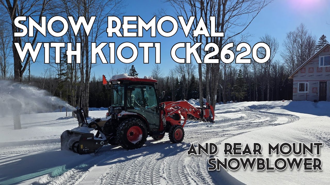 Snow Removal with Kioti CK2620 and Rear Mount Snowblower MK Martin SB60