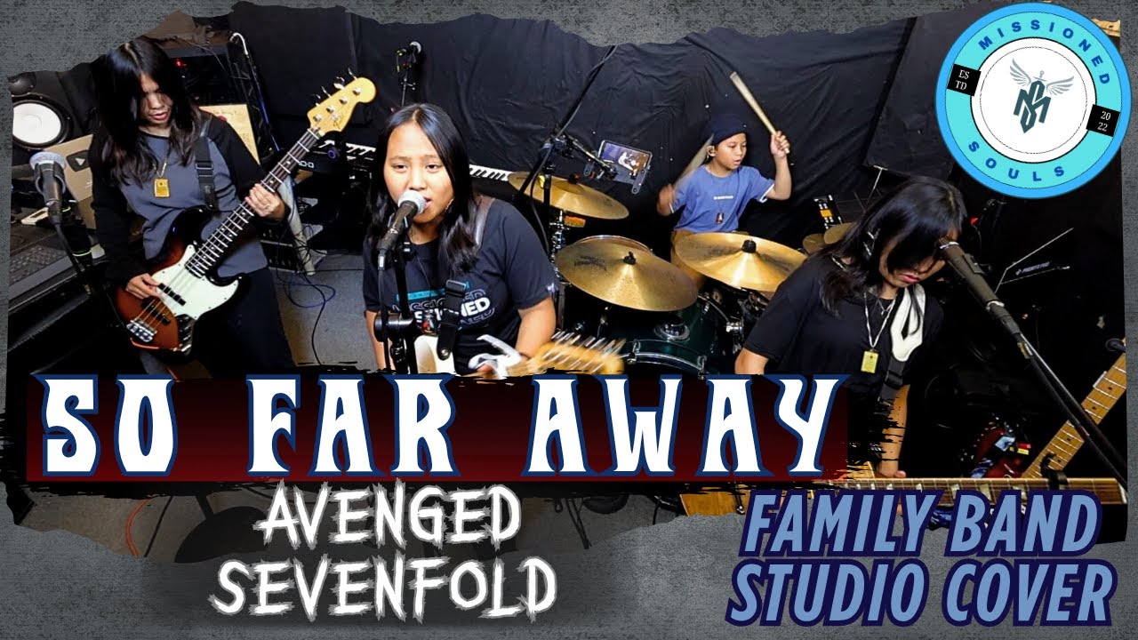 SO FAR AWAY by Avenged Sevenfold | Missioned Souls | Family band studio cover
