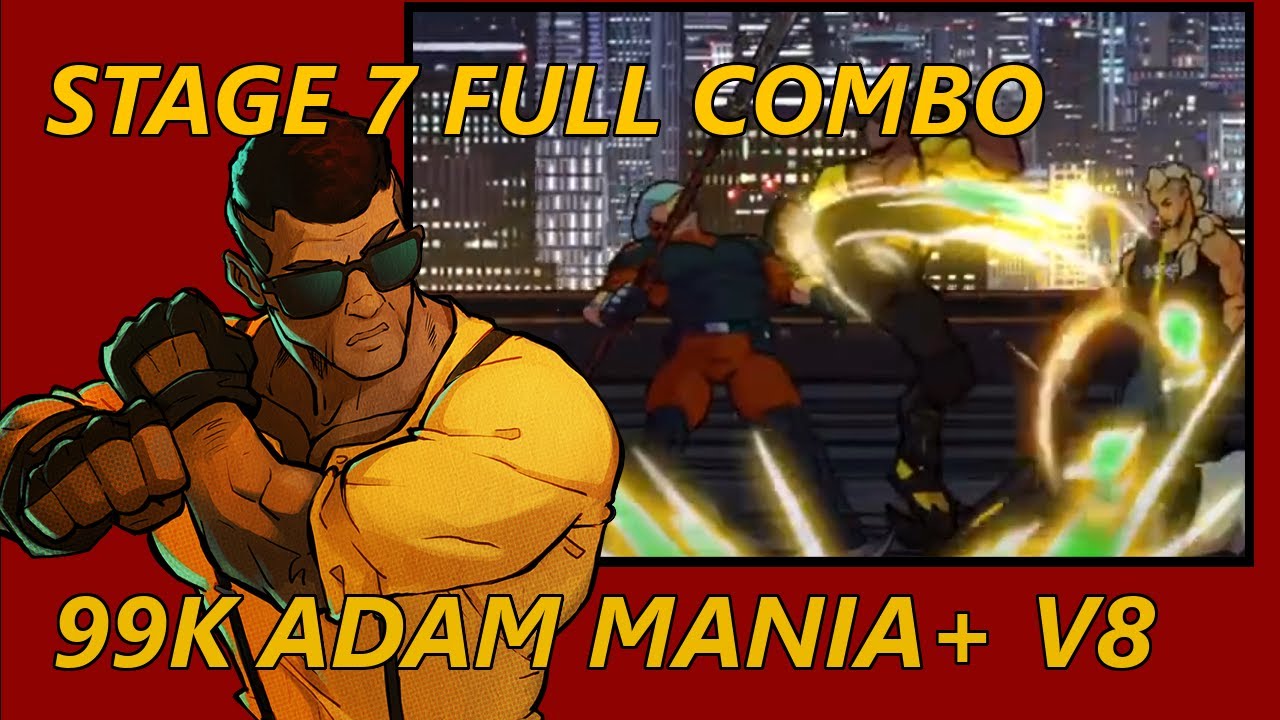 Streets Of Rage 4 - FULL COMBO Mania+ V8 - Stage 7