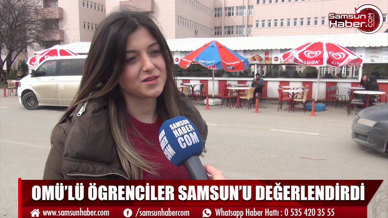OMÜ’LÜ ÖGRENCİLER SAMSUN’U DEĞERLENDİRDİ