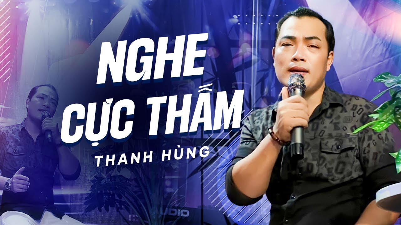 Nghe Cực Thấm Với Giọng Hát Sầu Buồn Của Thanh Hùng - Lk Tình Ngang Trái, Tình Trong Kỷ Niệm
