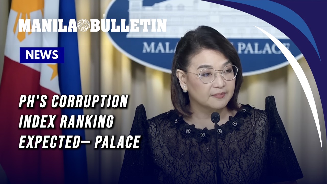 PH's corruption index ranking expected&mdash; Palace