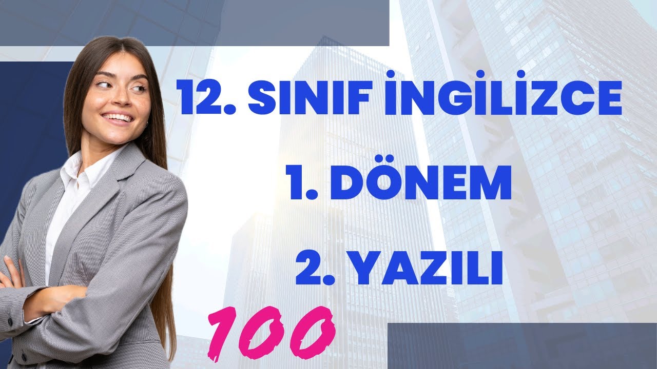 12. SINIF iNGİLİZCE 1. DÖNEM 2. YAZILI AÇIK UÇLU 2024