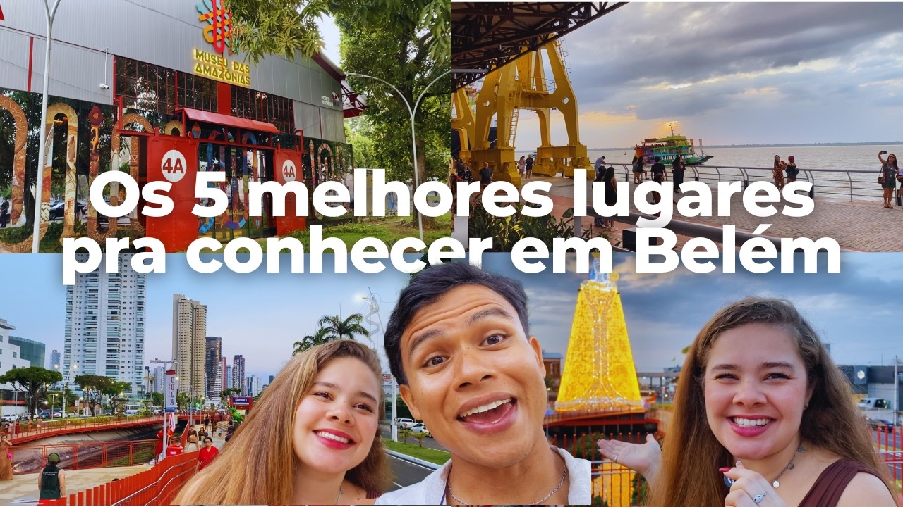 Os 5 MELHORES lugares para conhecer em Belém do Pará em 2025