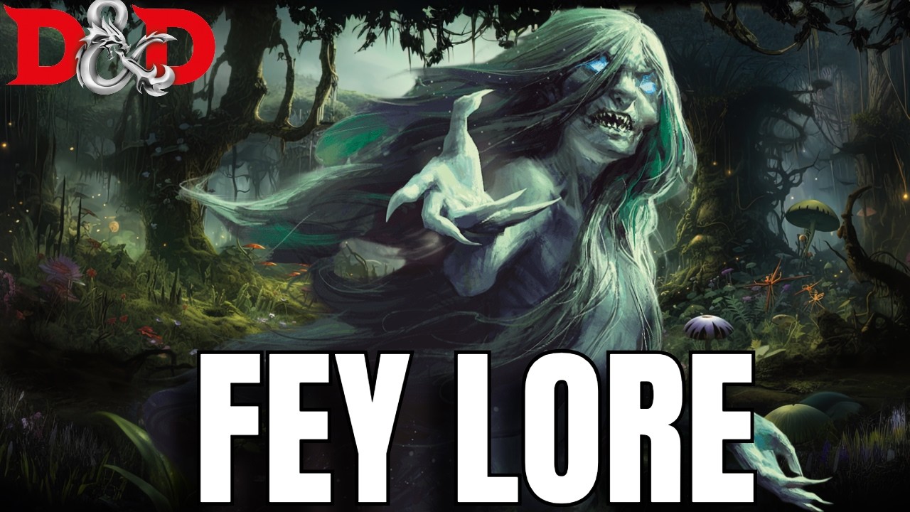 The Fey Explained | Complete D&D Lore - Feywild, Archfey, Courts & Creatures