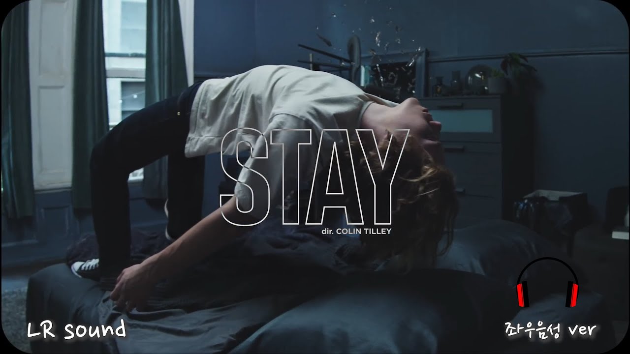 [팝송 좌우음성(L🎧R Sound)/가사(lyrics)] The Kid LAROI, Justin Bieber - STAY