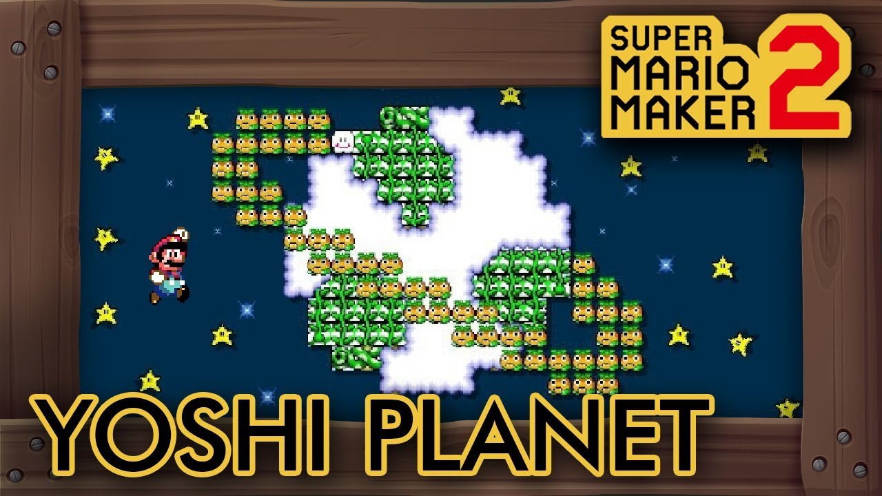 Super Mario Maker 2 - Mario Explores The Yoshi Planet