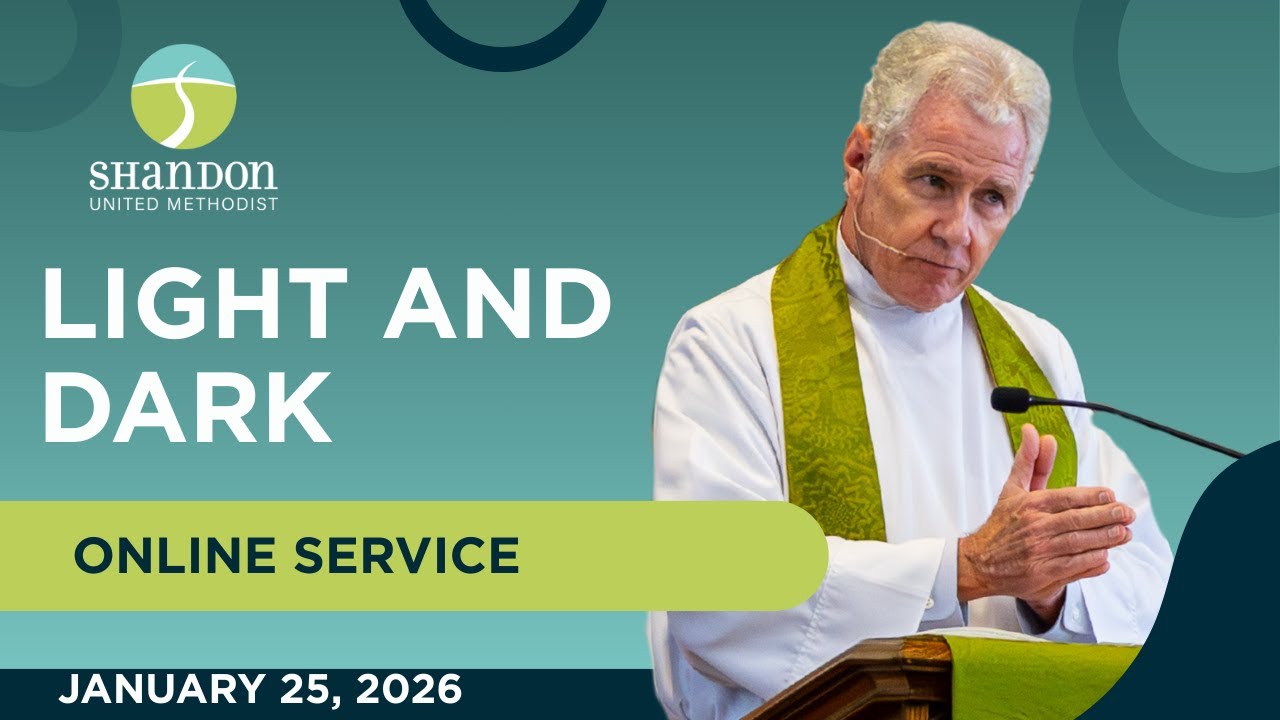 Light and Dark | Traditional Worship Service | Columbia SC