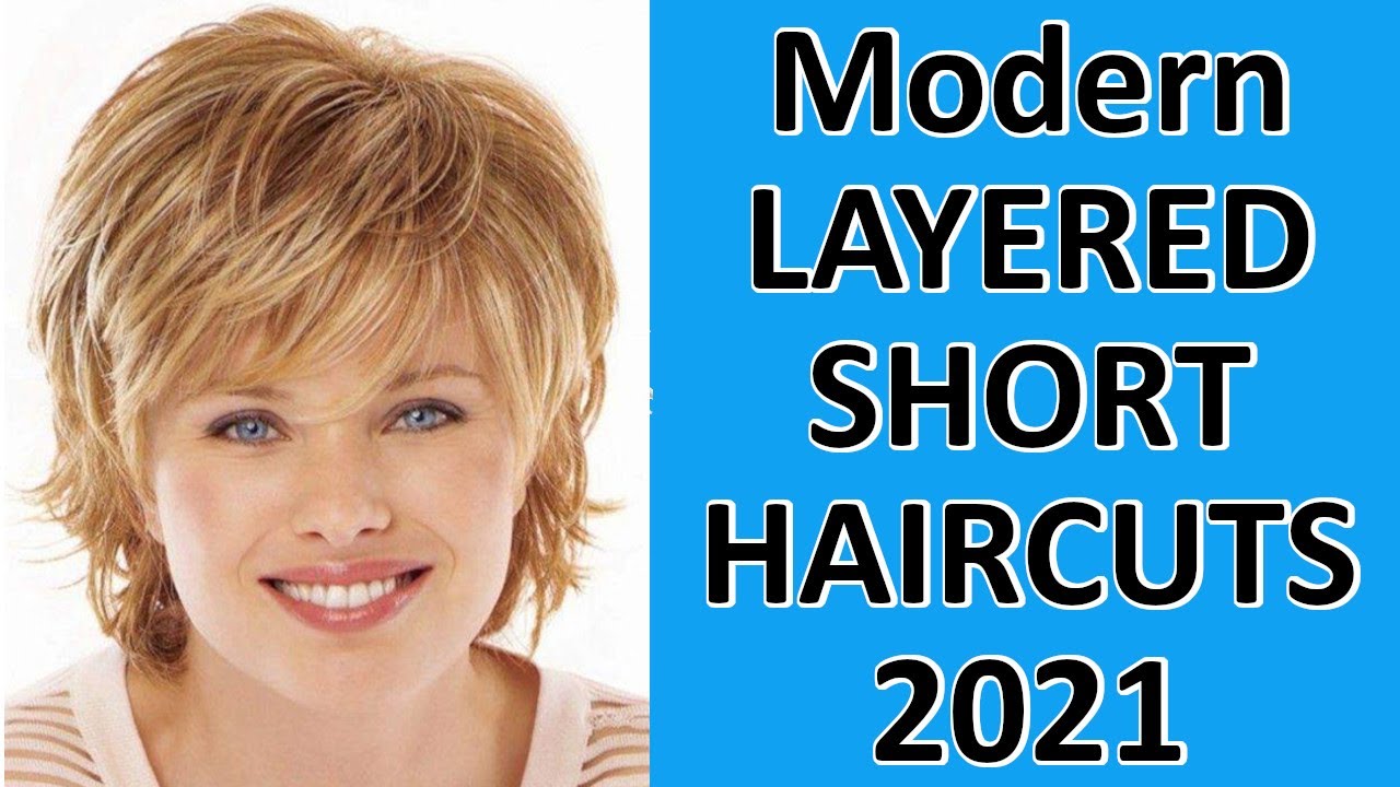 Modern LAYERED SHORT HAIRCUTS 2021