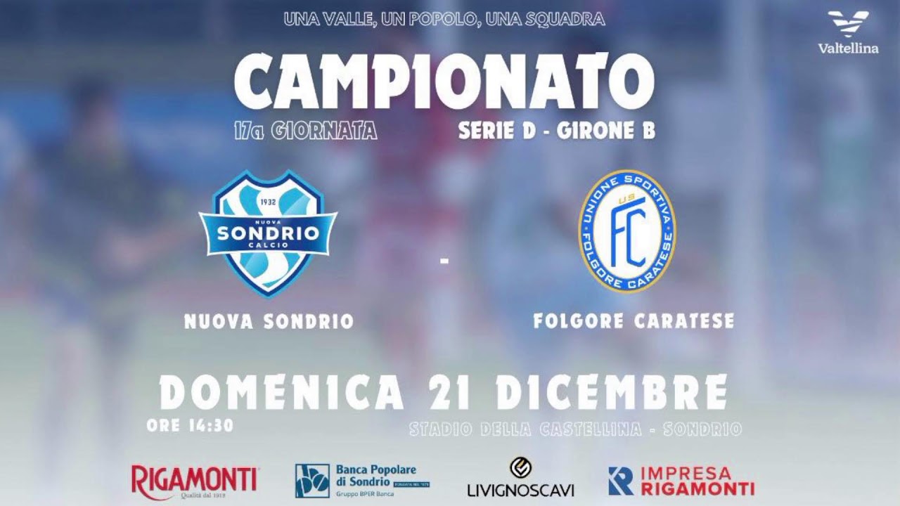 🎥 🔴 Nuova Sondrio Calcio - Folgore Caratese