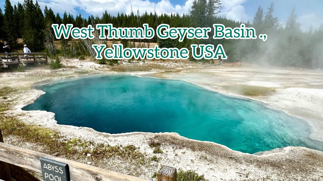 West Thumb Geyser Basin Yellow stone National Park | Yellow stone National Park |