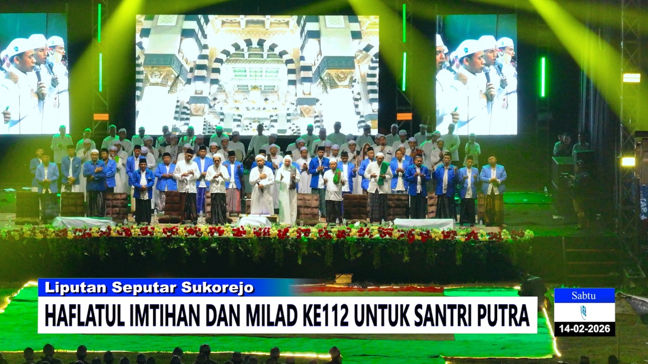 Haflatul Imtihan dan Milad Ke 112 Untuk Santri Putra || S3tv