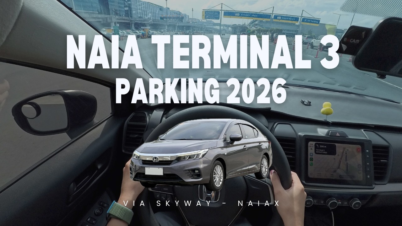 NAIA TERMINAL 3 Parking Guide 2026 | NAIAX Drive + Updated Parking Fees