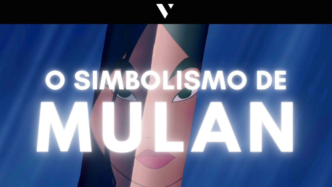 A Cena Mais Importante de MULAN | Análise Simbólica