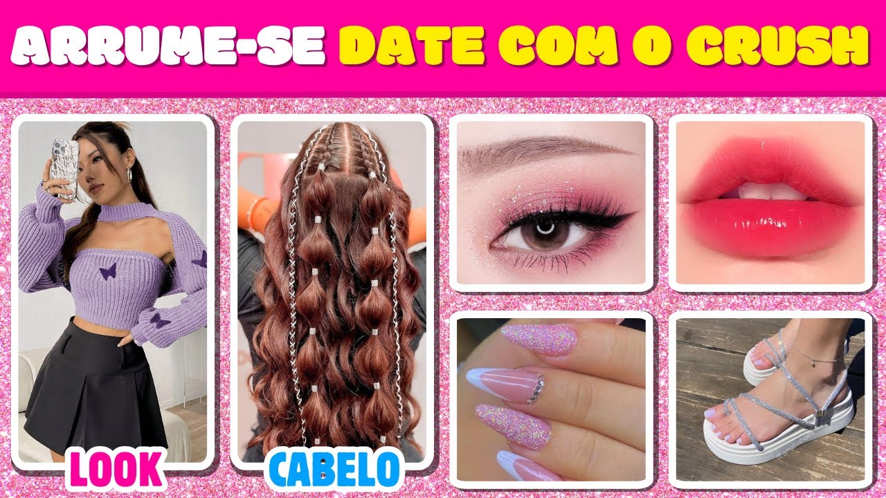 ARRUME-SE PARA O DATE COM O CRUSH 😍 | Monte Seu Look dos Sonhos! 💕