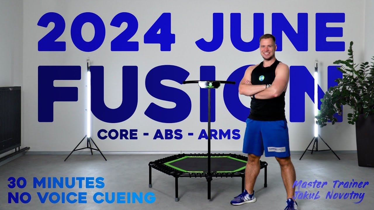JUNE 2024 - 30 MINS Session with Jakub Novotny | Jumping FUSION | ABS & CORE | NO Voice Cueing