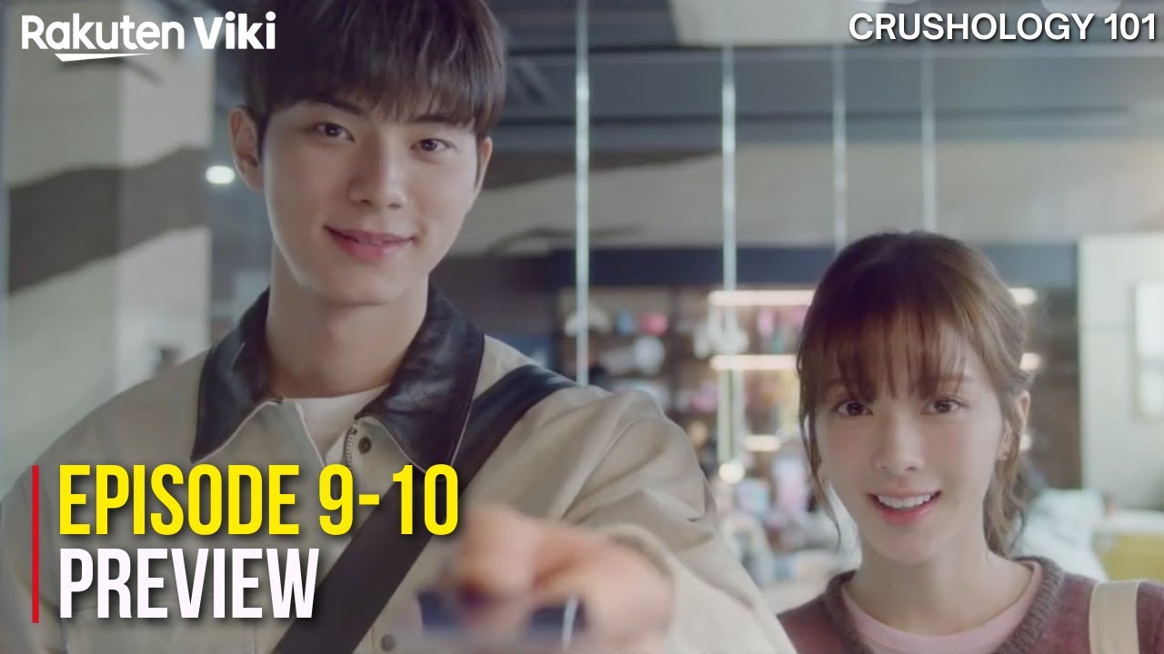 Crushology 101 | Episode 9-10 Preview & Release Date | Roh Jeong Eui | Lee Chae Min {ENG SUB}