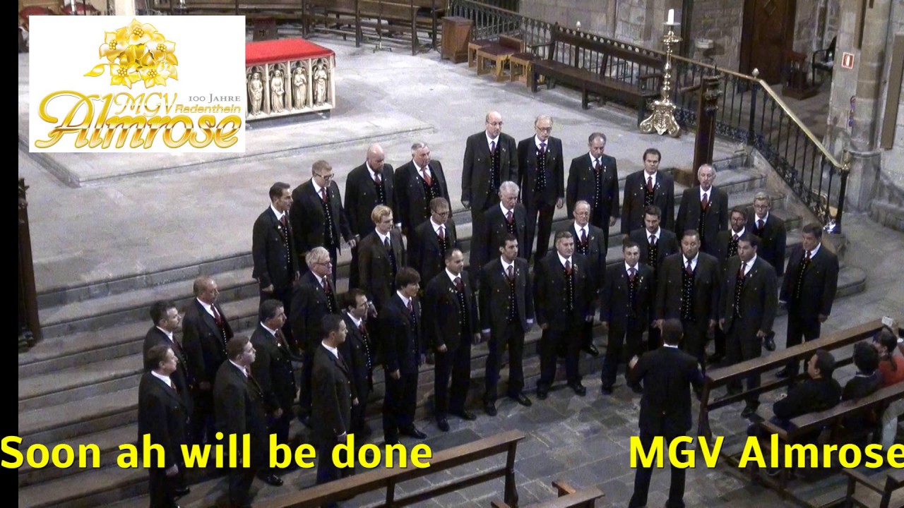 Soon ah will be done (Live) - MGV Almrose Radenthein - Canta al mar 2016