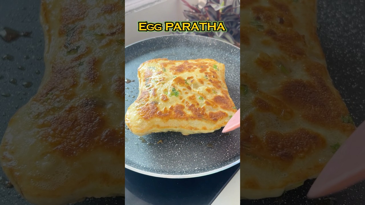 5 Minute Egg Paratha &ndash; Quick And Tasty Viral Breakfast Recipe..🤩🔥 #eggparatha#parantha#shorts