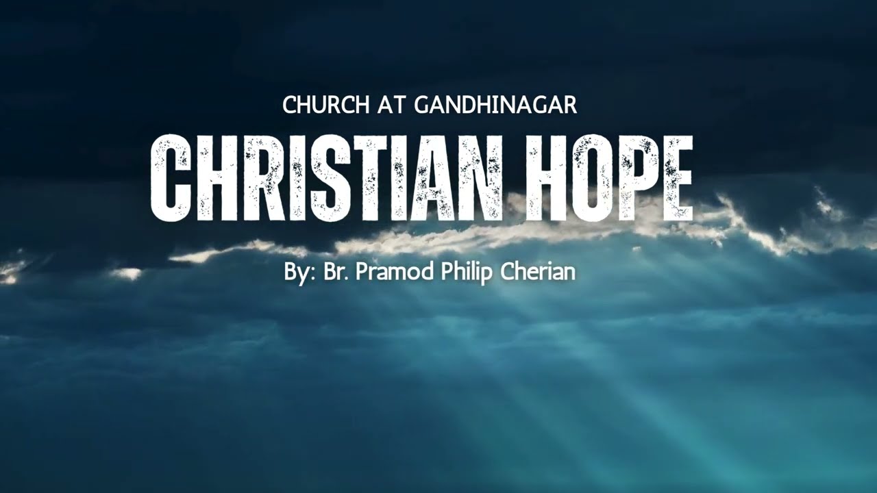Christian Hope – Session 1 | What Is True Hope According to the Bible?