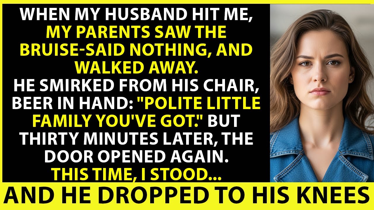 My Husband Hit Me. My Parents Saw The Bruise—Said Nothing. Thirty Minutes Later, He Knelt Before Me
