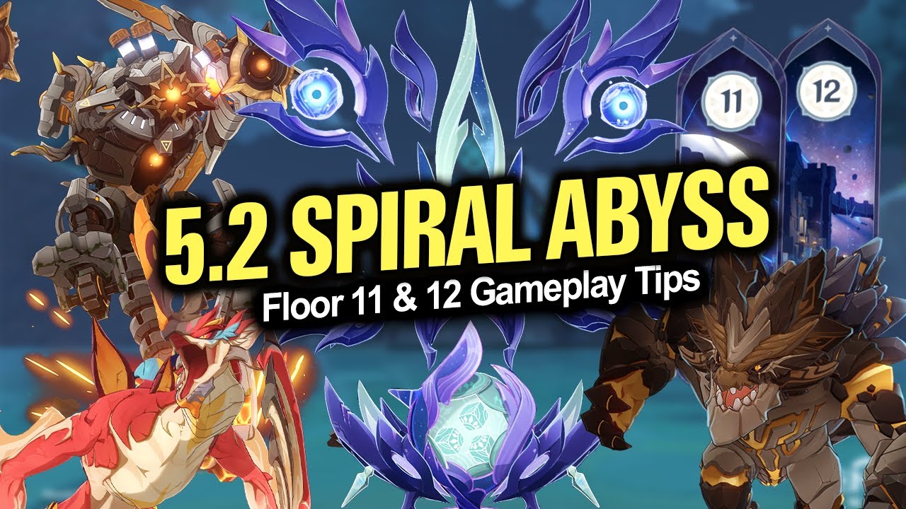 How to BEAT the NEW 5.2 Spiral Abyss!! | Floor 11 & 12: Tips & Tricks | Genshin 5.2