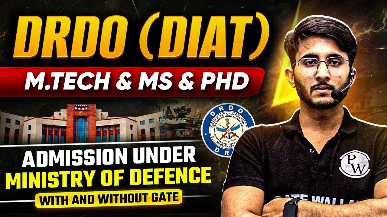 DRDO ( DIAT) M.Tech & MS & PhD Admission 2025 | With Low or Without GATE Score | Complete Details
