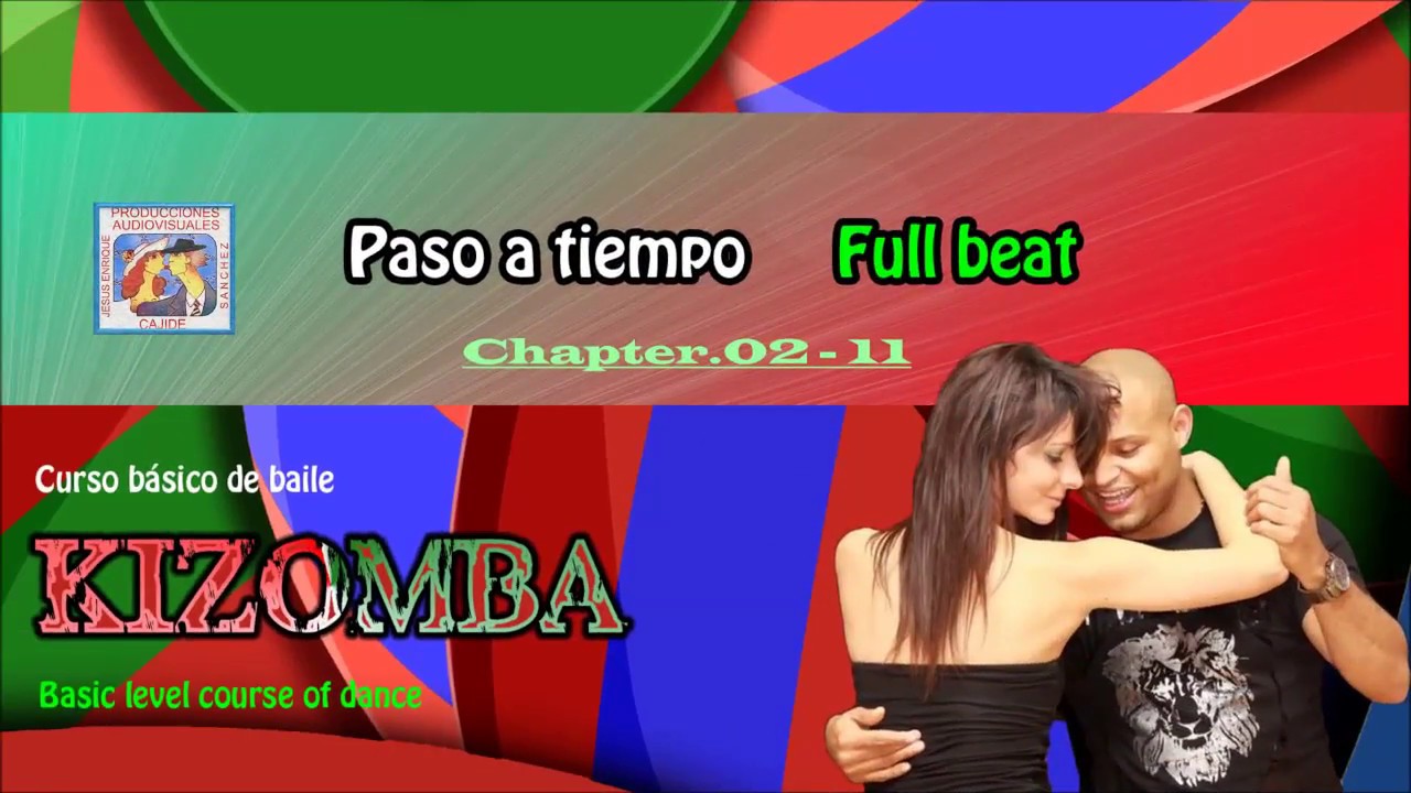 Chapter. 02-11- Full beat- Kizomba- Basic level -English