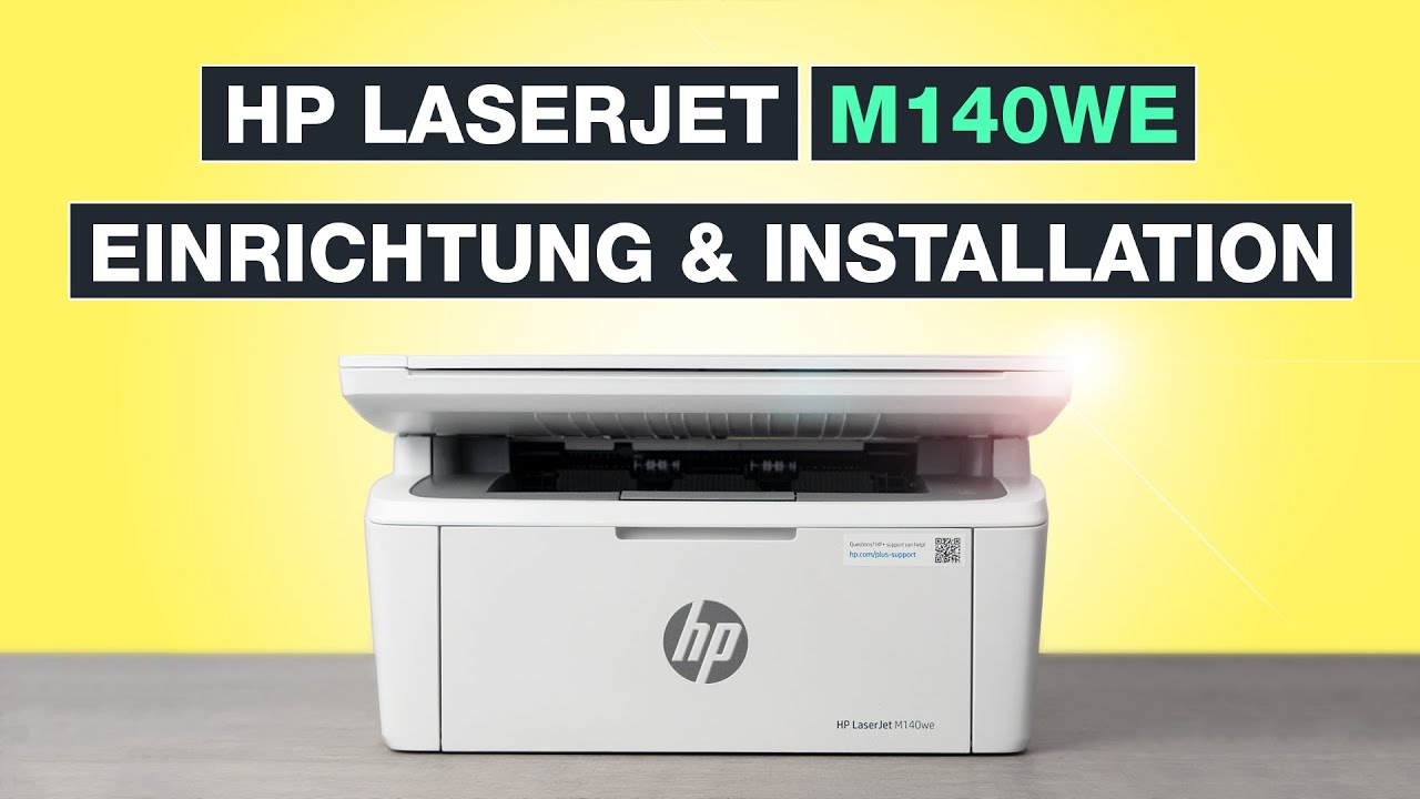 HP Laserjet MFP M140we Drucker installieren & einrichten – Schritt für Schritt – Testventure