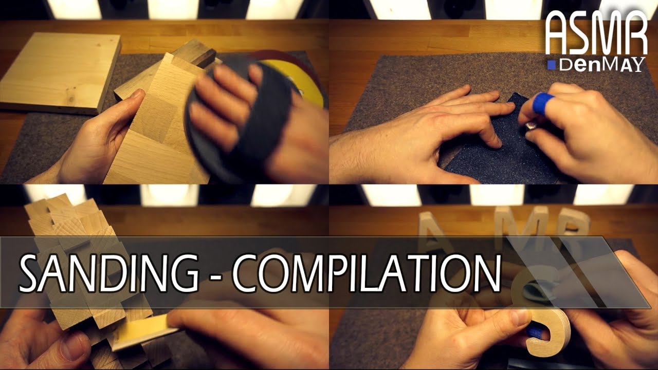 ASMR Sanding Compilation (NO TALKING)