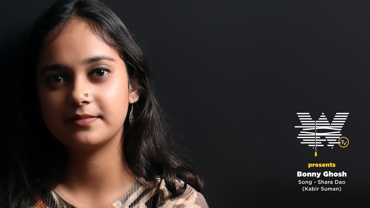 Shara Dao | Cover by Bonny Ghosh | A Song by Kabir Suman